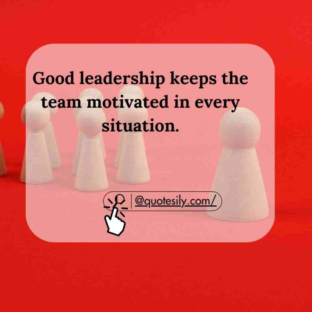 Best Inspirational Leadership Quotes for Every Leader