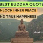 Buddha Quotes Unlock Inner Peace & True Happiness